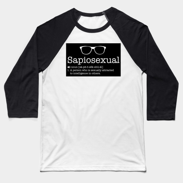 Sapiosexual Baseball T-Shirt by WFLAtheism